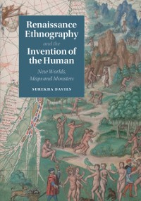 Cover Renaissance Ethnography and the Invention of the Human