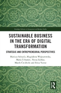 Cover Sustainable Business in the Era of Digital Transformation : Strategic and Entrepreneurial Perspectives