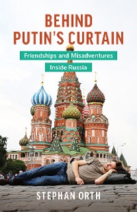 Cover Behind Putin's Curtain