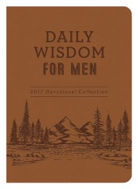 Cover Daily Wisdom for Men 2017 Devotional Collection