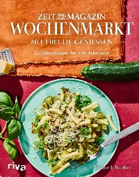 Cover Wochenmarkt. Mit Freude genießen