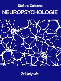Cover NEUROPSYCHOLOGIE: Základy věci