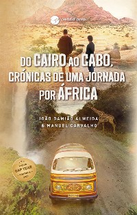 Cover Do Cairo ao Cabo, crónicas de uma jornada por África