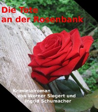 Cover Die Tote an der Rosenbank