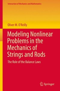 Cover Modeling Nonlinear Problems in the Mechanics of Strings and Rods