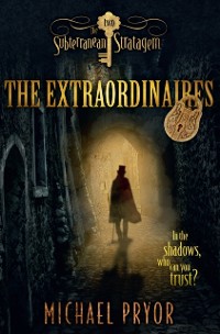 Cover Extraordinaires 2: The Subterranean Stratagem