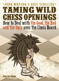 Cover Taming Wild Chess Openings