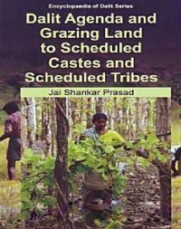 Cover Dalit Agenda and Grazing Land to Scheduled Castes and Scheduled Tribes