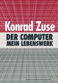 Cover Der Computer — Mein Lebenswerk