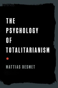 Cover The Psychology of Totalitarianism
