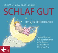 Cover Schlaf gut - Das kleine Überlebensbuch