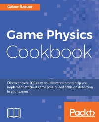 Cover Game Physics Cookbook