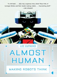Cover Almost Human: Making Robots Think