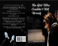 Cover THE GIRL WHO COULDN'T KILL HERSELF