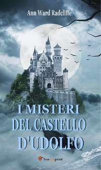 Cover I misteri del castello d'Udolfo (Edizione italiana completa in 4 volumi)