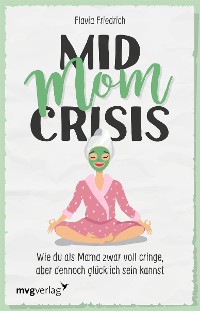 Cover Mid Mom Crisis