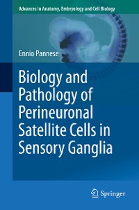 Cover Biology and Pathology of Perineuronal Satellite Cells in Sensory Ganglia