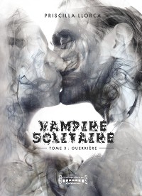 Cover Vampire Solitaire - Tome 3