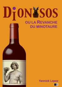 Cover Dionysos ou la revanche du Minotaure