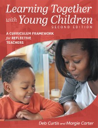 Cover Learning Together with Young Children, Second Edition