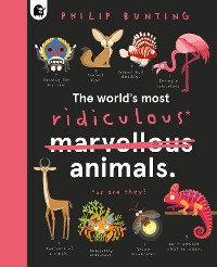 Cover The World's Most Ridiculous Animals