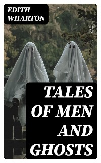 Cover Tales of Men and Ghosts
