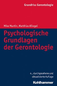 Cover Psychologische Grundlagen der Gerontologie