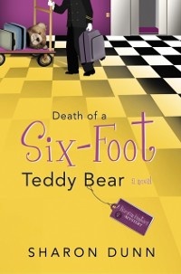 Cover Death of a Six-Foot Teddy Bear