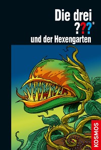 Cover Die drei ??? und der Hexengarten (drei Fragezeichen)