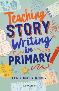 Cover Teaching Story Writing in Primary