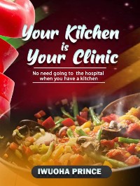 Cover Your kitchen is your clinic