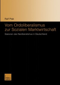 Cover Vom Ordoliberalismus zur Sozialen Marktwirtschaft
