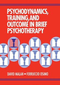 Cover Psychodynamics, Training, and Outcome in Brief Psychotherapy