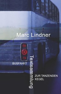 Cover Busfahrt - Zur tanzenden Kegel