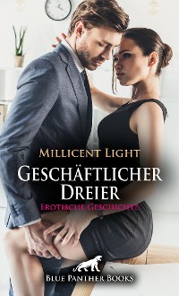 Cover Geschäftlicher Dreier | Erotische Geschichte