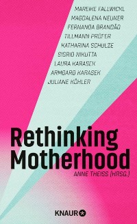 Cover Rethinking Motherhood