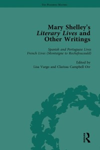 Cover Mary Shelley''s Literary Lives and Other Writings, Volume 2