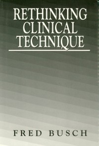 Cover Rethinking Clinical Technique