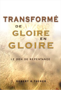Cover Transformé de glorie en gloire