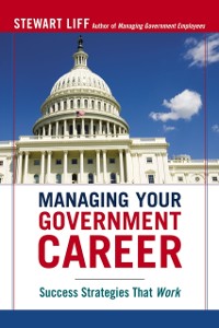 Cover Managing Your Government Career