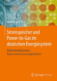 Cover Stromspeicher und Power-to-Gas im deutschen Energiesystem
