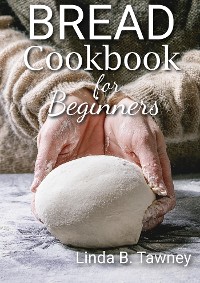 Cover Bread Cookbook for Beginners
