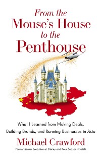 Cover From the Mouse's House to the Penthouse