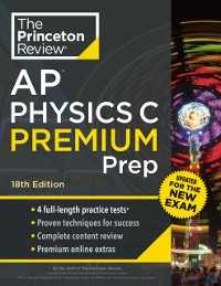 Cover Princeton Review AP Physics C Premium Prep, 18th Edition