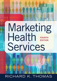 Cover Marketing Health Services, Fourth Edition