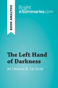 Cover The Left Hand of Darkness by Ursula K. Le Guin (Book Analysis)