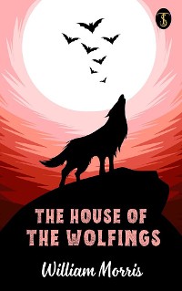 Cover The House of the Wolfings