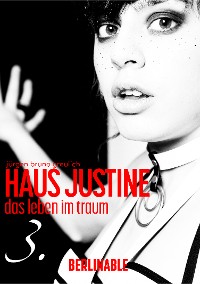 Cover Haus Justine. Die Erfüllung einer Sklavin - Folge 3