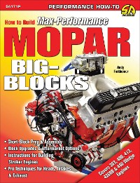 Cover How to Build Max-Performance Mopar Big Blocks