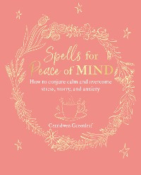Cover Spells for Peace of Mind